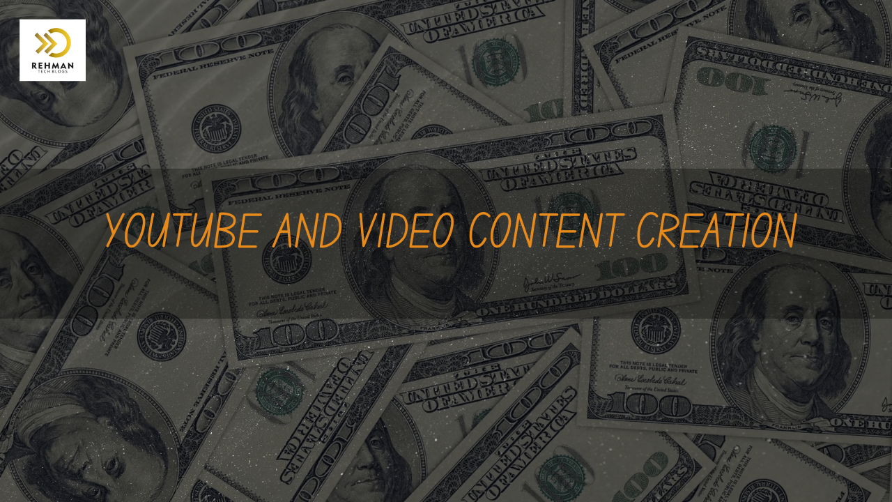 YOUTUBE AND VIDEO CONTENT CREATION