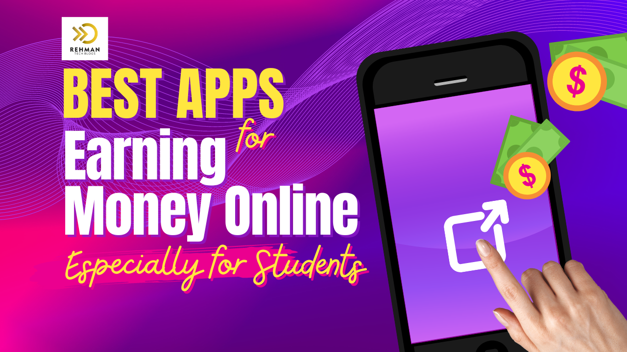 est Apps for Earning Money Online in 2024